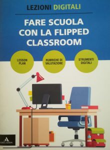 copertina manuale Fare Scuola con la flipped classroom